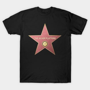 The Silver Platters - Hollywood Star T-Shirt